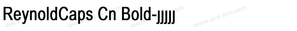 ReynoldCaps Cn Bold字体转换